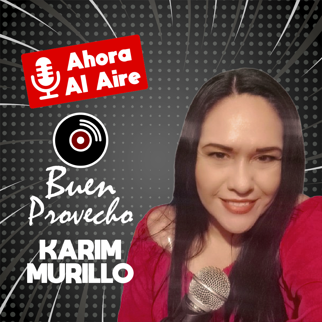 KARIN MURILLO Ahora al aire: Buen provecho